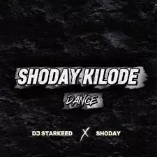 Dj Starkeed – Shoday Kilode Dance