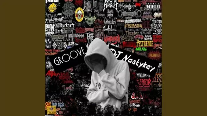 DJ NASTYKAY – Groove