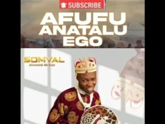 Somval – Afufuanatalu Ego Mp3 Download